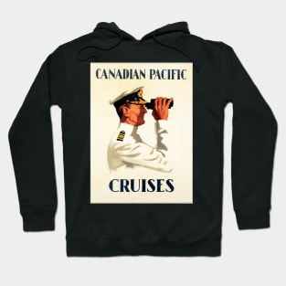 CANADIAN PACIFIC CRUISES Captain Vintage Sea Ship Travel Advert Poster Hoodie